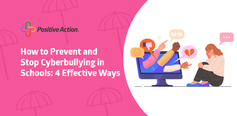 How to Prevent and Stop Cyberbullying in Schools 4 Effective Ways