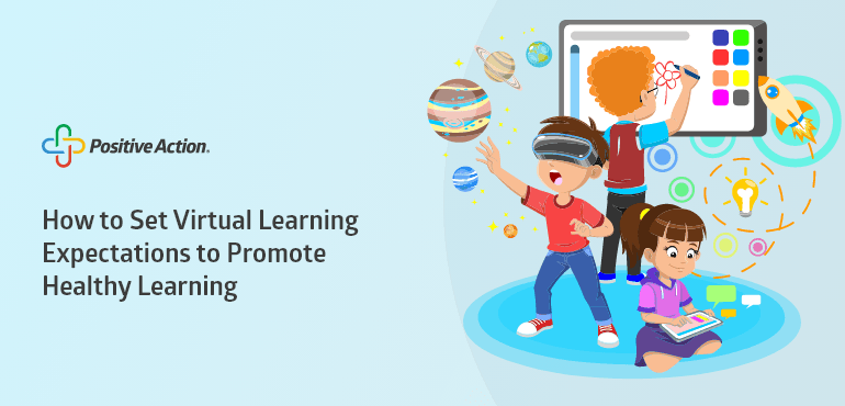 How to Set Virtual Learning Expectations to Promote Healthy Learning